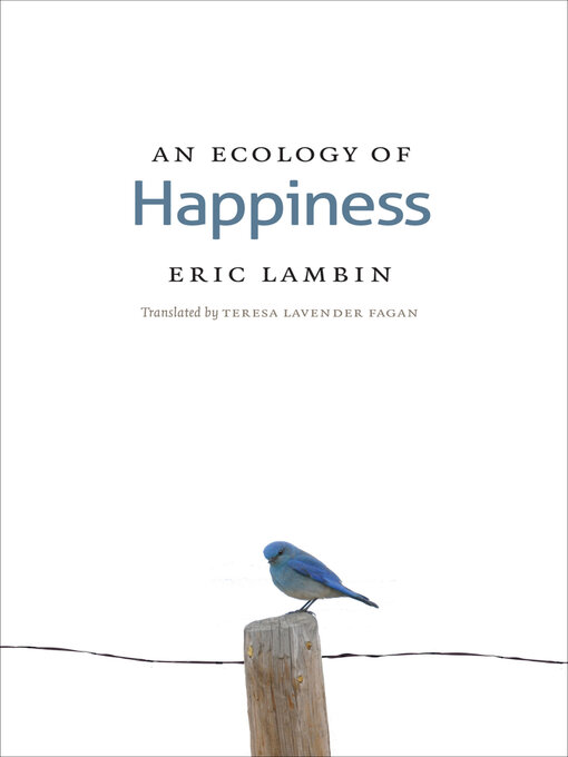 Title details for An Ecology of Happiness by Eric Lambin - Available